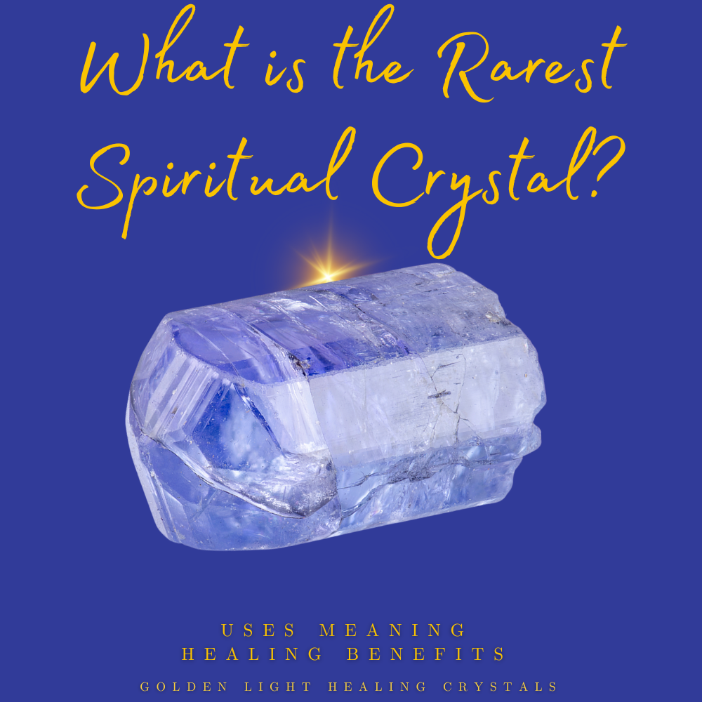 What-is-the-rarest-spiritual-crystal
