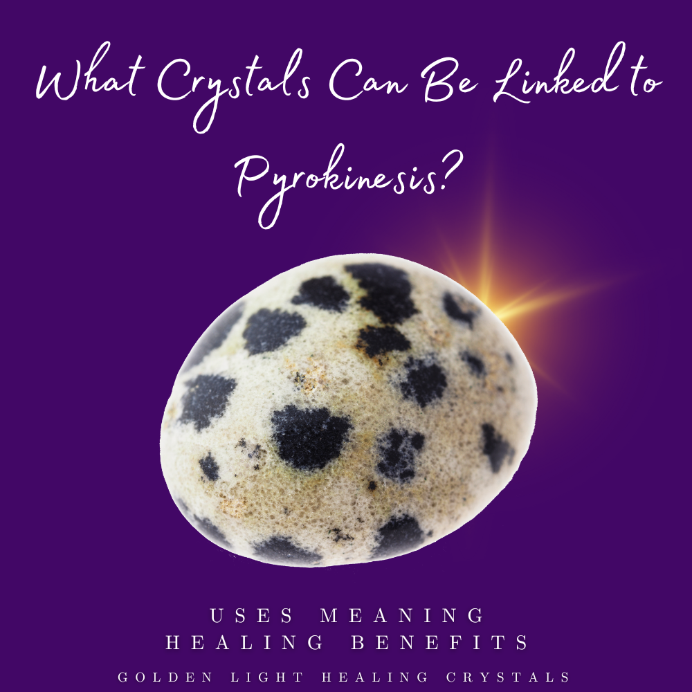 What-Crystals-Can-Be-Linked-to-Pyrokinesis