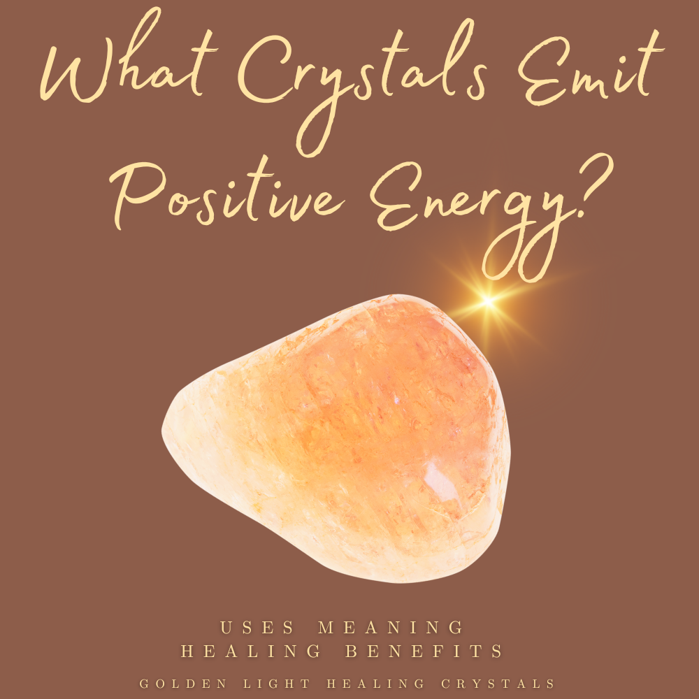What-Crystals-Emit-Positive-Energy
