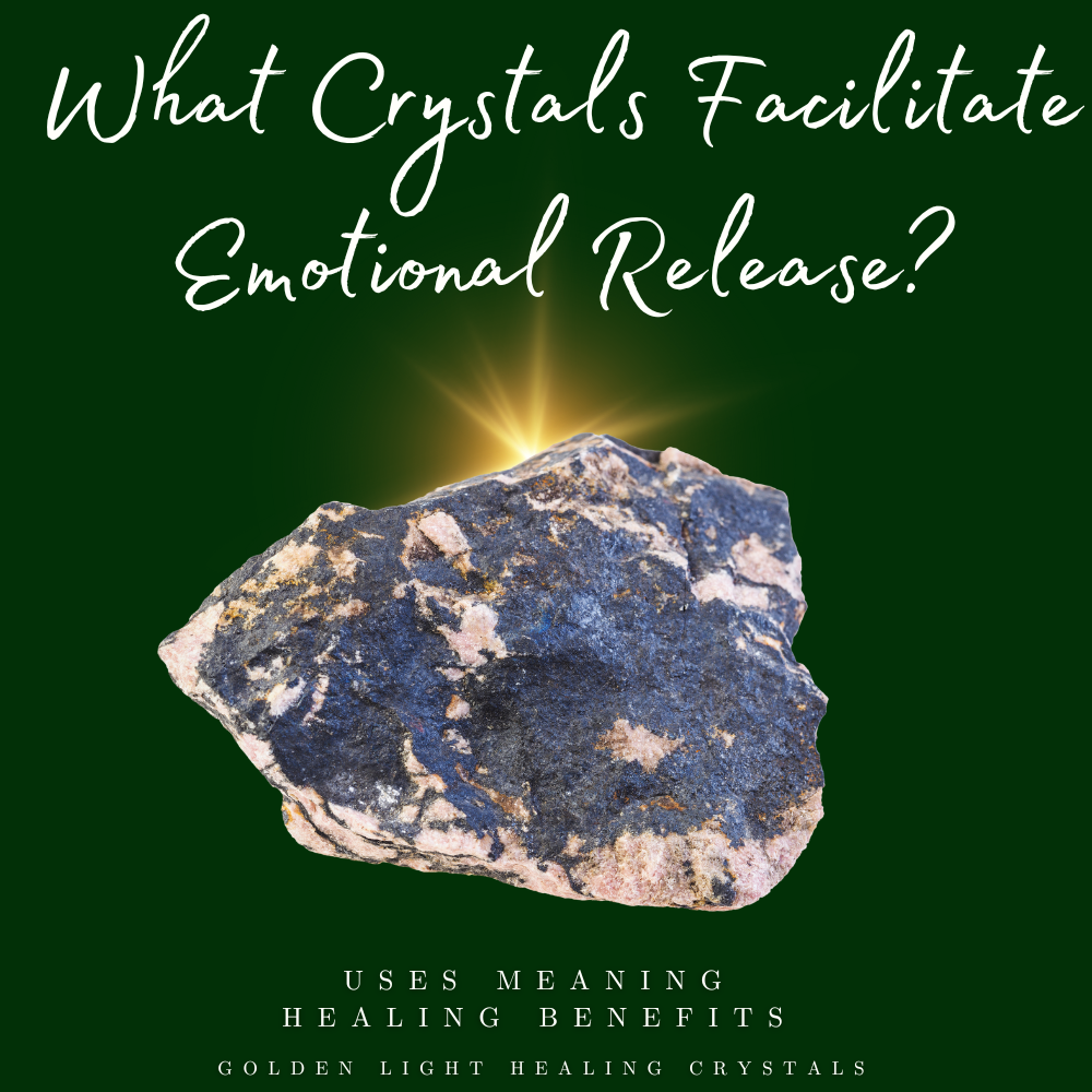 What-Crystals-Facilitate-Emotional-Release