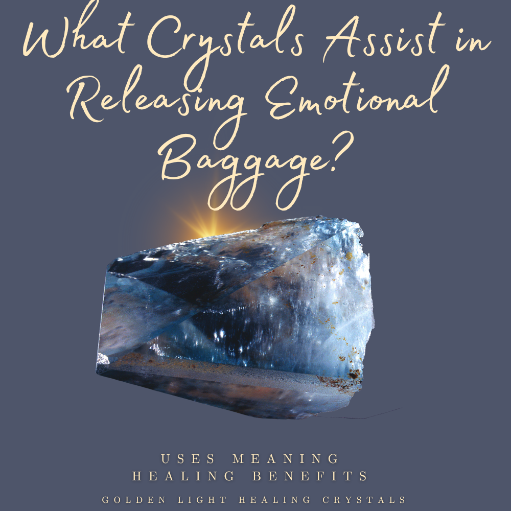What-crystals -Assist-in-Releasing-Emotional-Baggage