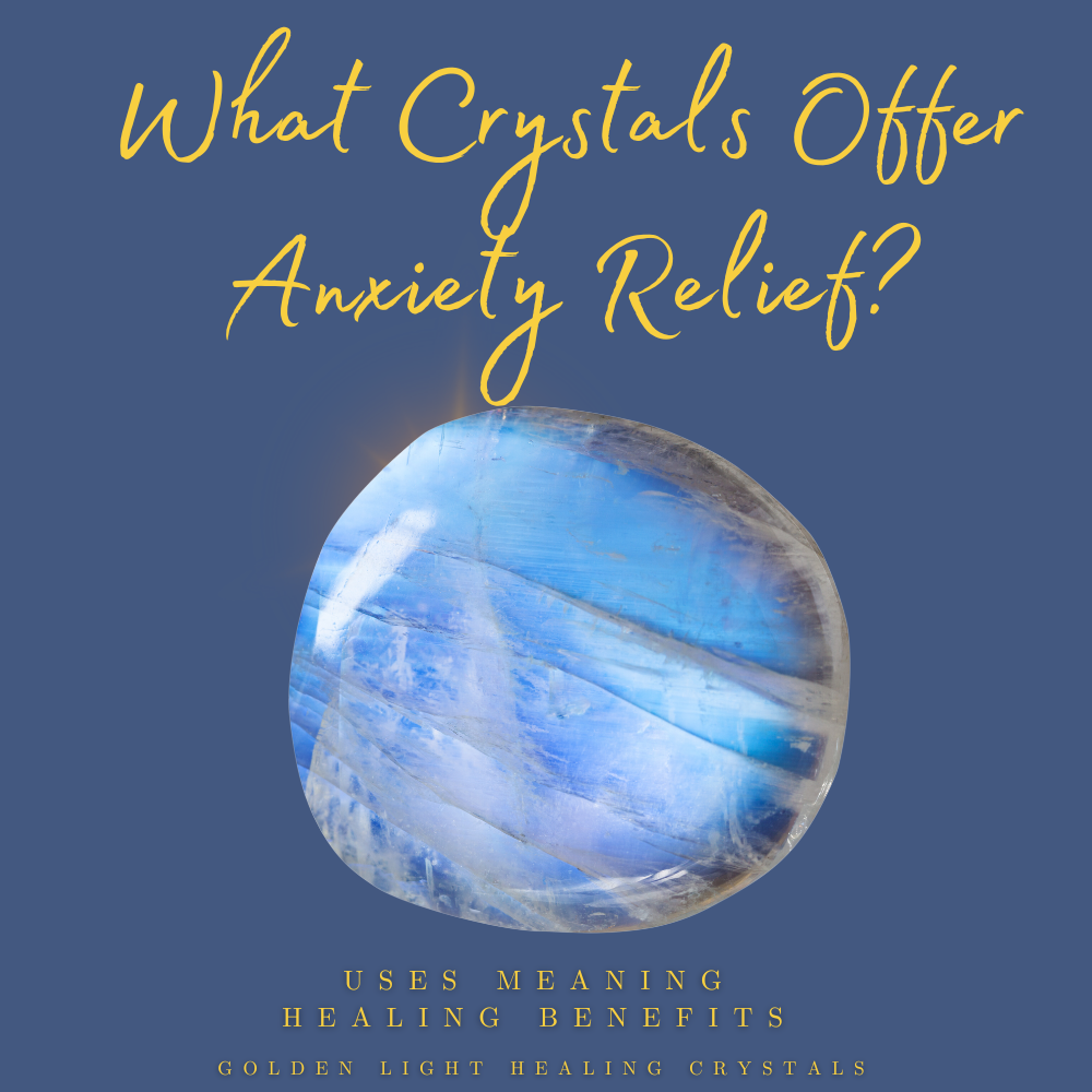 What-crystals-offer-Anxiety-Relief