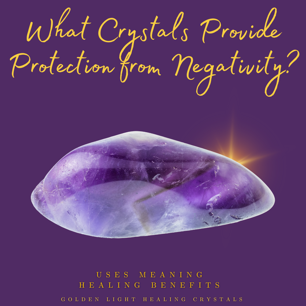 What-crystals-provide-Protection-from-Negativity