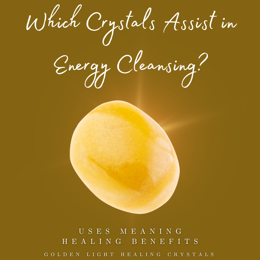 Which-Crystals-Assist-in-Energy-Cleansing