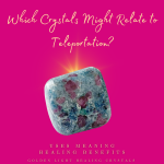Which-Crystals-Might-Relate-to-Teleportation