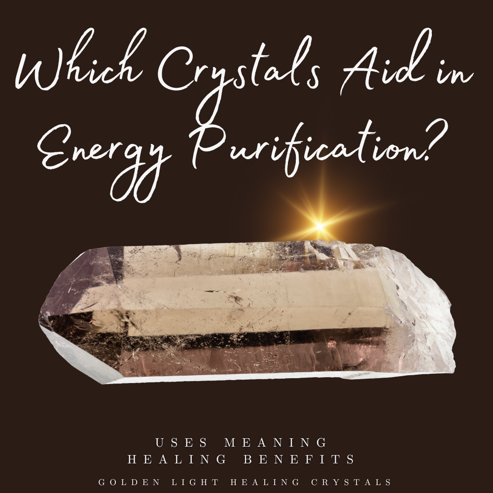 Which-crystals-aid-in-Energy-Purification