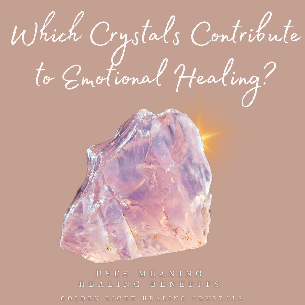 Which-crystals-contribute-to-Emotional-Healing