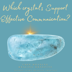 Which-crystals-support-Effective-Communication