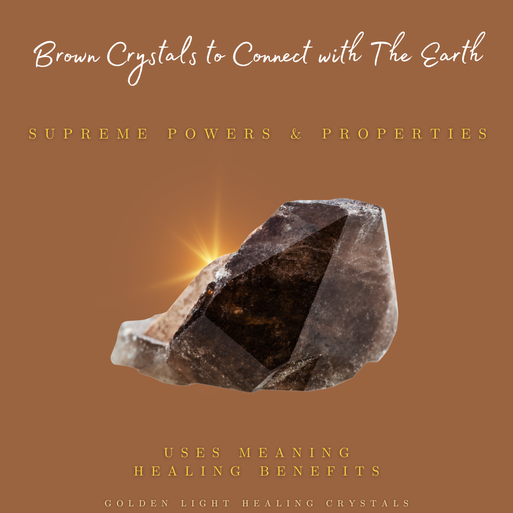 Brown-Crystals-to-Connect-with-The-Earth