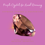 Purple-Crystals-for-Lucid-Dreaming