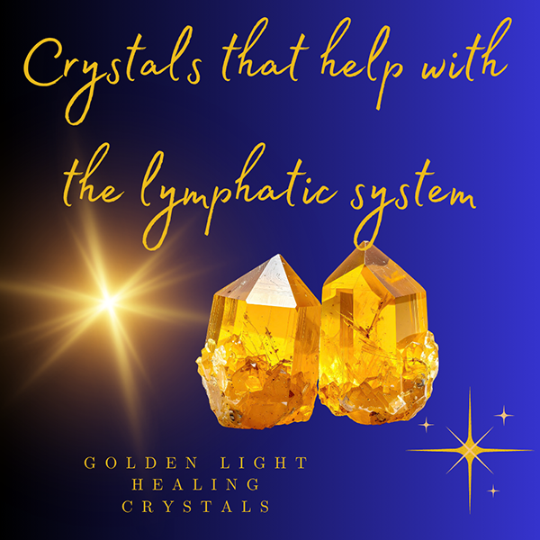Crystals that help with the lymphatic system